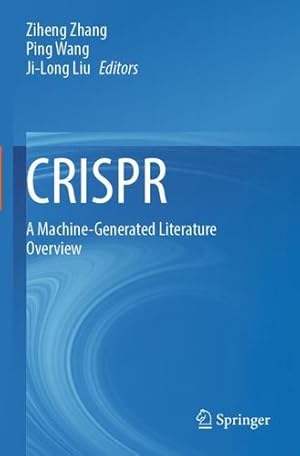 Seller image for CRISPR: A Machine-Generated Literature Overview [Paperback ] for sale by booksXpress