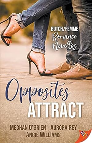 Seller image for Opposites Attract: Butch/Femme Romances (Novella Collection) [Soft Cover ] for sale by booksXpress
