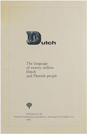 Immagine del venditore per Dutch - The language of twenty million Dutch and Flemish people venduto da Untje.com