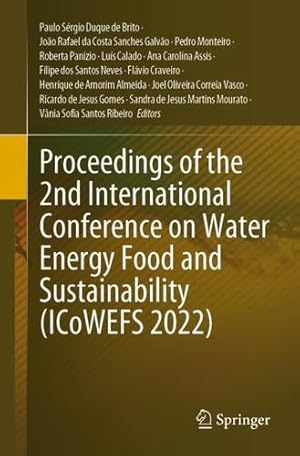 Immagine del venditore per Proceedings of the 2nd International Conference on Water Energy Food and Sustainability (ICoWEFS 2022) [Paperback ] venduto da booksXpress