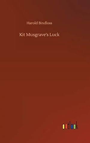 Image du vendeur pour Kit Musgrave's Luck mis en vente par WeBuyBooks