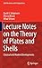 Imagen del vendedor de Lecture Notes on the Theory of Plates and Shells: Classical and Modern Developments (Solid Mechanics and Its Applications, 274) by Steigmann, David J., B®rsan, Mircea, Shirani, Milad [Hardcover ] a la venta por booksXpress