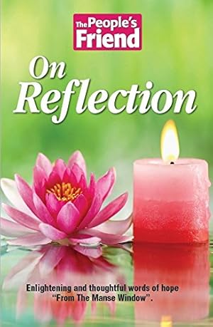 Seller image for The People's Friend: On Reflection for sale by WeBuyBooks