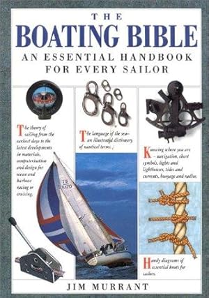 Imagen del vendedor de The Boating Bible: An Essential Handbook for Every Sailor a la venta por WeBuyBooks