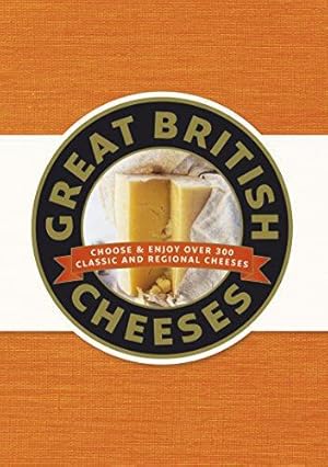 Seller image for Great British Cheeses for sale by WeBuyBooks