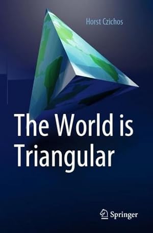 Imagen del vendedor de The World is Triangular by Czichos, Horst [Paperback ] a la venta por booksXpress