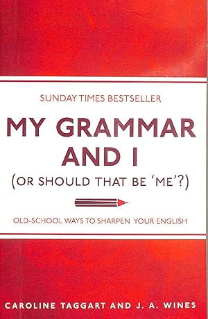 My Grammar and I