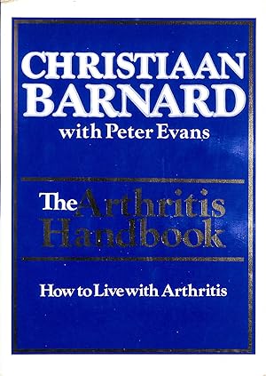 Imagen del vendedor de Arthritis Handbook: How to Live with Arthritis a la venta por M Godding Books Ltd