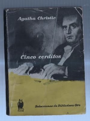 Imagen del vendedor de Selecciones de Biblioteca Oro: Cinco cerditos (algo aviejada) a la venta por El Boletin