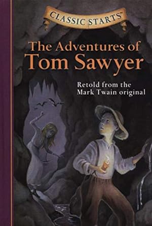 Seller image for The Adventures of Tom Sawyer (Classic Starts) for sale by Reliant Bookstore