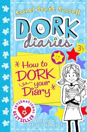 Seller image for Dork Diaries 3 1/2: How to Dork Your Diary for sale by GreatBookPrices