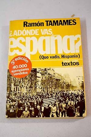 Imagen del vendedor de A dónde vas, España? a la venta por Alcaná Libros