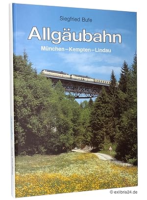 Bild des Verkufers fr Allgubahn : Mnchen-Kempten-Lindau zum Verkauf von exlibris24 Versandantiquariat