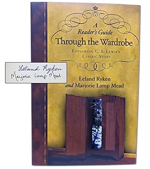 Seller image for A Reader's Guide Through the Wardrobe (SIGNED BY BOTH AUTHORS) for sale by Shelley and Son Books (IOBA)