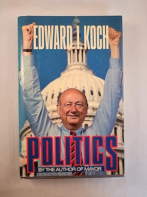 Imagen del vendedor de POLITICS a la venta por WellRead Books A.B.A.A.