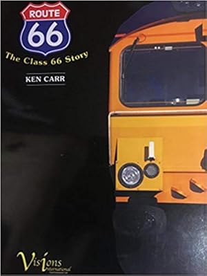 Route 66 : The Class 66 Story