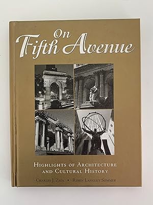 Bild des Verkufers fr On Fifth Avenue: Highlights of Architecture and Cultural History. zum Verkauf von Peter Scott