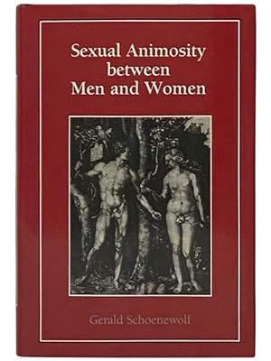 Image du vendeur pour Sexual Animosity Between Men and Women mis en vente par Yesterday's Muse, ABAA, ILAB, IOBA