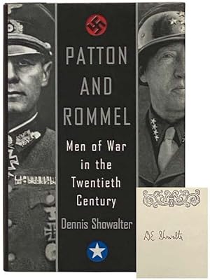 Seller image for Patton and Rommel: Men of War in the Twentieth Century for sale by Yesterday's Muse, ABAA, ILAB, IOBA