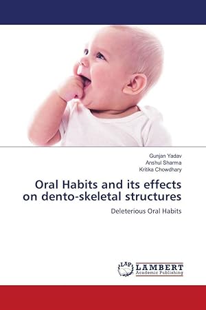 Bild des Verkufers fr Oral Habits and its effects on dento-skeletal structures zum Verkauf von moluna