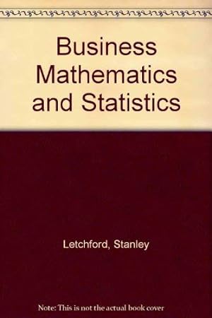 Immagine del venditore per Business Mathematics and Statistics venduto da WeBuyBooks