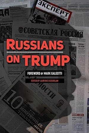 Seller image for Russians on Trump: Press Coverage and Commentary for sale by WeBuyBooks