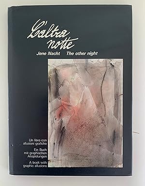 L'altra notte/ Jene Nacht/ The Other Night. A book with graphic allusions.