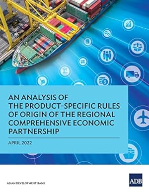 Bild des Verkufers fr An Analysis of the Product-Specific Rules of Origin of the Regional Comprehensive Economic Partnership zum Verkauf von WeBuyBooks