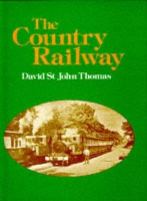 Seller image for The Country Railway for sale by WeBuyBooks