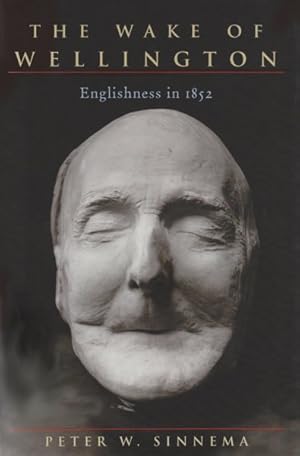 Imagen del vendedor de Wake of Wellington : Englishness in 1852 a la venta por GreatBookPricesUK