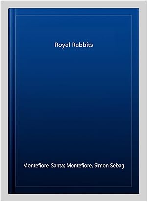 Seller image for Royal Rabbits for sale by GreatBookPrices