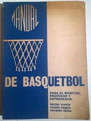 Manual de basquetbol para el monitor, profesor y entrenador