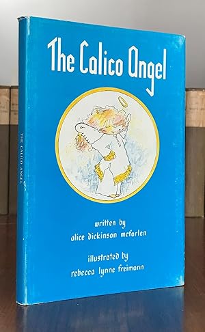 Seller image for The Calico Angel for sale by CARDINAL BOOKS  ~~  ABAC/ILAB