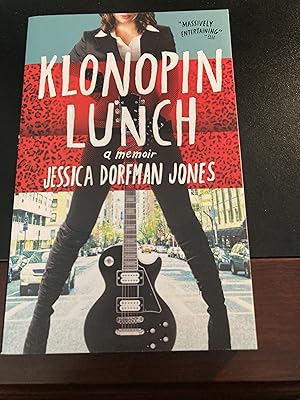 Seller image for Klonopin Lunch: A Memoir, First Edition, New for sale by Park & Read Books