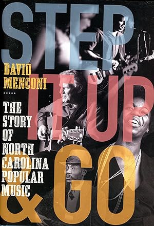 Step It Up & Go: The Story of North Carolina Popular Music