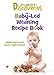 Seller image for Yummy Discoveries: The Baby-Led Weaning Recipe Book [Soft Cover ] for sale by booksXpress