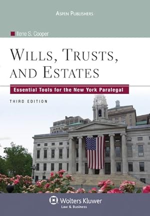 Seller image for Wills Trusts & Estates: Essential Tools for Ny Paralegal 3e (Aspen College) by Ilene S. Cooper [Paperback ] for sale by booksXpress