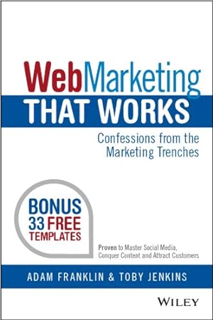 Seller image for Web Marketing That Works: Confessions from the Marketing Trenches by Franklin, Adam, Jenkins, Toby [Paperback ] for sale by booksXpress