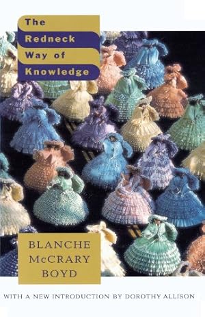 Immagine del venditore per The Redneck Way of Knowledge by Boyd, Blanche McCary [Paperback ] venduto da booksXpress