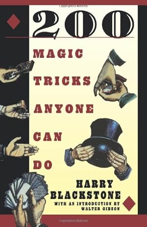 Seller image for 200 Magic Tricks Anyone Can Do by Blackstone, H. [Paperback ] for sale by booksXpress