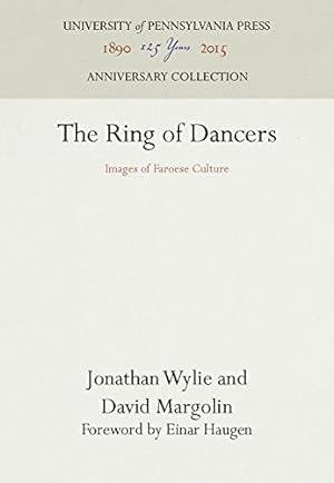 Bild des Verkufers fr The Ring of Dancers: Images of Faroese Culture (South Asia Seminar) by Jonathan Wylie, David Margolin [Hardcover ] zum Verkauf von booksXpress