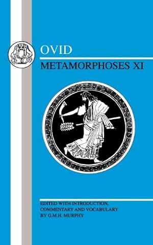 Seller image for Ovid: Metamorphoses XI (Latin Texts) (Bk.11) by Ovid [Paperback ] for sale by booksXpress