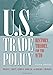 Seller image for U.S. Trade Policy: History, Theory, and the WTO by Lovett, William A., Eckes Jr, Alfred E., Brinkman, Richard L. [Paperback ] for sale by booksXpress
