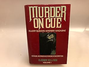 Murder on Cue: Stories from Ellery Queen's Mystery Magazine. Stage, Screen & Radio Favorites