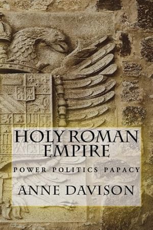 Seller image for Holy Roman Empire: power politics papacy (In Brief Series: Books for Busy People) [Soft Cover ] for sale by booksXpress