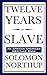 Seller image for Twelve Years a Slave (An African American Heritage Book) by Northup, Solomon [Hardcover ] for sale by booksXpress