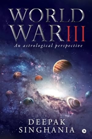 Seller image for World War III: An astrological perspective by Deepak Singhania [Paperback ] for sale by booksXpress