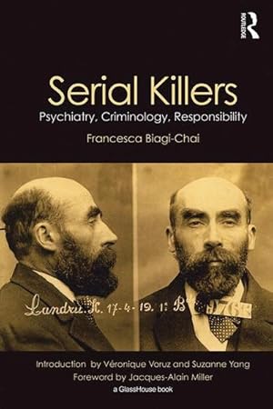 Seller image for Serial Killers : Psychiatry, Criminology and Responsibility for sale by AHA-BUCH GmbH