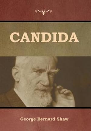 Seller image for Candida by Shaw, George Bernard [Hardcover ] for sale by booksXpress