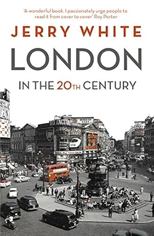 Imagen del vendedor de London in the Twentieth Century: A City and Its People [Soft Cover ] a la venta por booksXpress